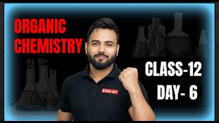 Organic Chemistry ऐसे पढ़ो कि कभी भूलोगे नहीं नामकरण day - 6 | Best Study Trick for Class 11 & 12