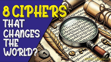 8 Ciphers That Changes the World - Ancient Coding and Languages?