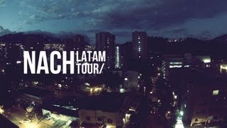 Nach - Latam Tour - Dedicado a Latinoamérica (Music Video)