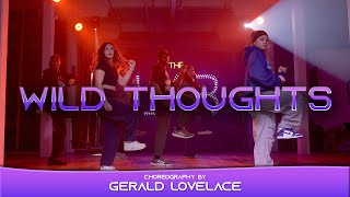 Wild Thoughts - Gerald Lovelace Choreography