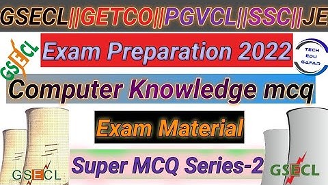 Computer Knowledge Important Mcq||Part-2||GSECL Exam Preparation 2022||GETCO||PGVCL||GATE-2023