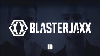 BLASTERJAXX - ID