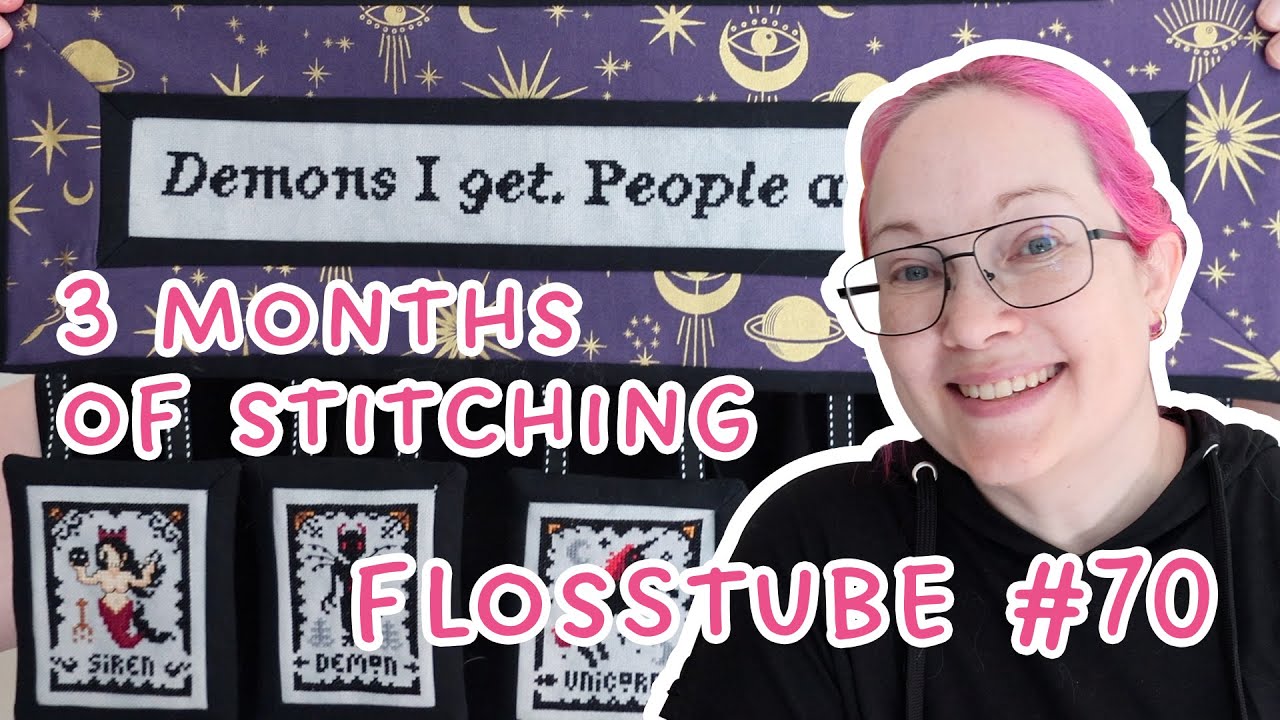 86 Days | 81951 Stitches | 17 Projects | Flosstube #70