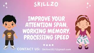 Improve Attention Span, Working Memory and Processing Speed