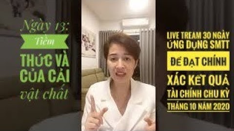 NGÀY 13: TIỀM THỨC VÀ CỦA CẢI VẬT CHẤT.