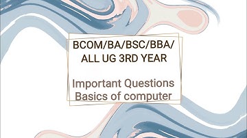 B.com/BA/BBA/B.Sc. Final Year (3rd) Basics of computer & Information Technology (Foundation course)
