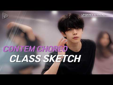Contem Choreo Class Sketch | YOHAN Instructor | LP댄스 | 강남댄스학원