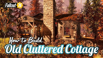 Old Cluttered Cottage CAMP Build Showcase & How to Build Tutorial #Fallout76