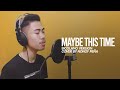 Nonoy - Maybe This Time (Bicol Version) 2019