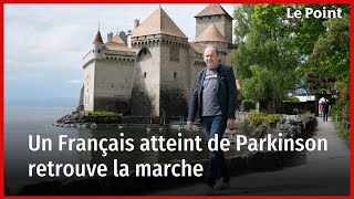 Un Français atteint de Parkinson retrouve la marche