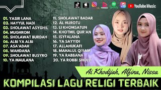 Full 1 Jam Non Stop Ai Khodijah, Nissa, Alfina - Yasir Lana, Hayyul Hadi, Mughrom | Sholawat 2024