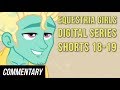 [Blind Commentary] MLP Equestria Girls: Digital Series 18 &amp; 19: The Salty Sails &amp; Blue Crushed