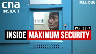 Coping With Family Problems While In Prison | Inside Maximum Security  Part 2/4 | CNA Documentary