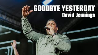 Goodbye Yesterday | Feat. David Jennings | WVD YOUTHCON26 Concert Crusade | Bacolod City Philippines