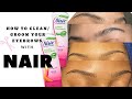 Nair Hair Removal for Eyebrows | How-To Groom/Clean Eyebrows | At Home Waxing #WithMe #Quarantine