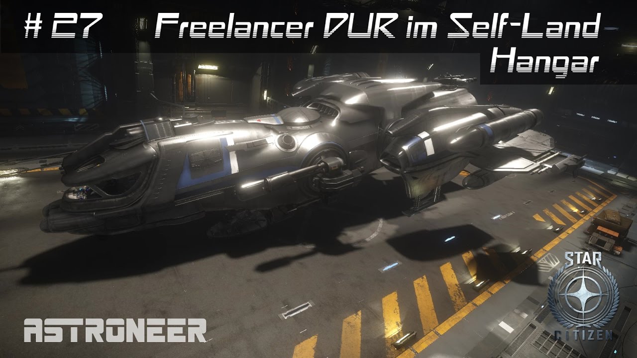 star citizen freelancer dur im self land hangar youtube