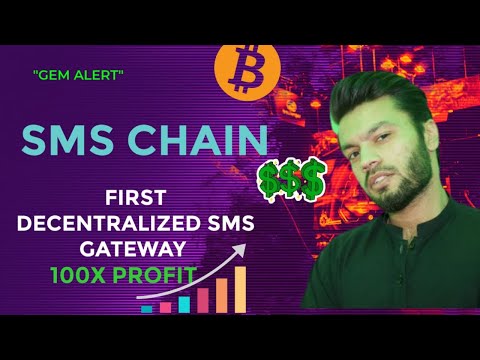 SMSCHAIN - FIRST DECENTRALIZED SMS GATEWAY*HIDDEN GEM*