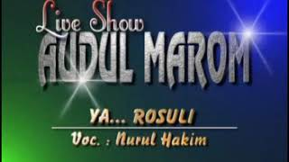 Audul Marom Live Show (Yur Shohabi) Vocal. Nurul Hakim