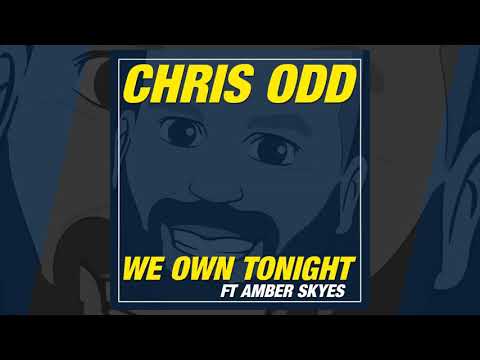 Chris Odd feat. Amber Skyes - We Own Tonight [Official]