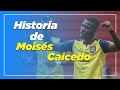 La HISTORIA de MOISÉS CAICEDO 🏆| JUGADOR ECUATORIANO