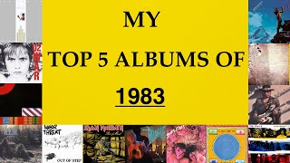 My Top 5 Albums of 1983