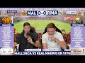 ✅ MALLORCA 2 REAL MADRID 1 🏆 RESUMEN  LA LIGA ESPAÑOLA JORNADA 30