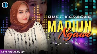 MADIUN NGAWI ( Denny Caknan ) || KARAOKE DUET || AzmyUpil