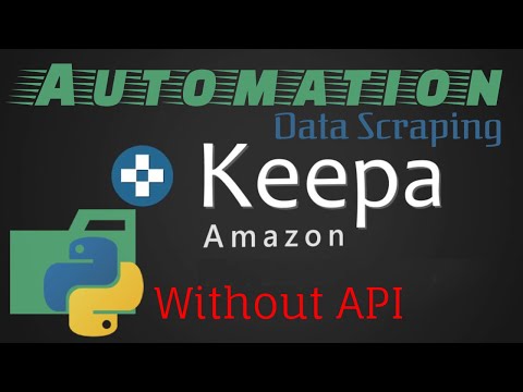 Automate Keepa Web Scraping Keepa Data To CSV EXCEL Without Keepa API Using Python