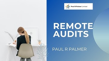 Remote Audits by Paul R Palmer Limited