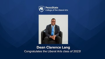 Dean Lang’s Message to the Penn State Liberal Arts Class of 2023