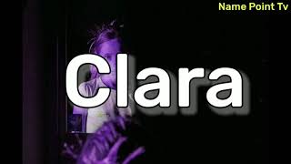 Clara Name Meaning In Urdu Clara Naam Ka Matlab Kya Hota Hai Clara Naam Ke Mayne Girl Names
