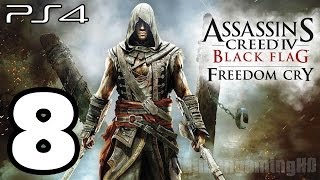 Assassin's Creed 4 Black Flag Freedom Cry Walkthrough PART 8 (PS4) [1080p] TRUE-HD QUALITY