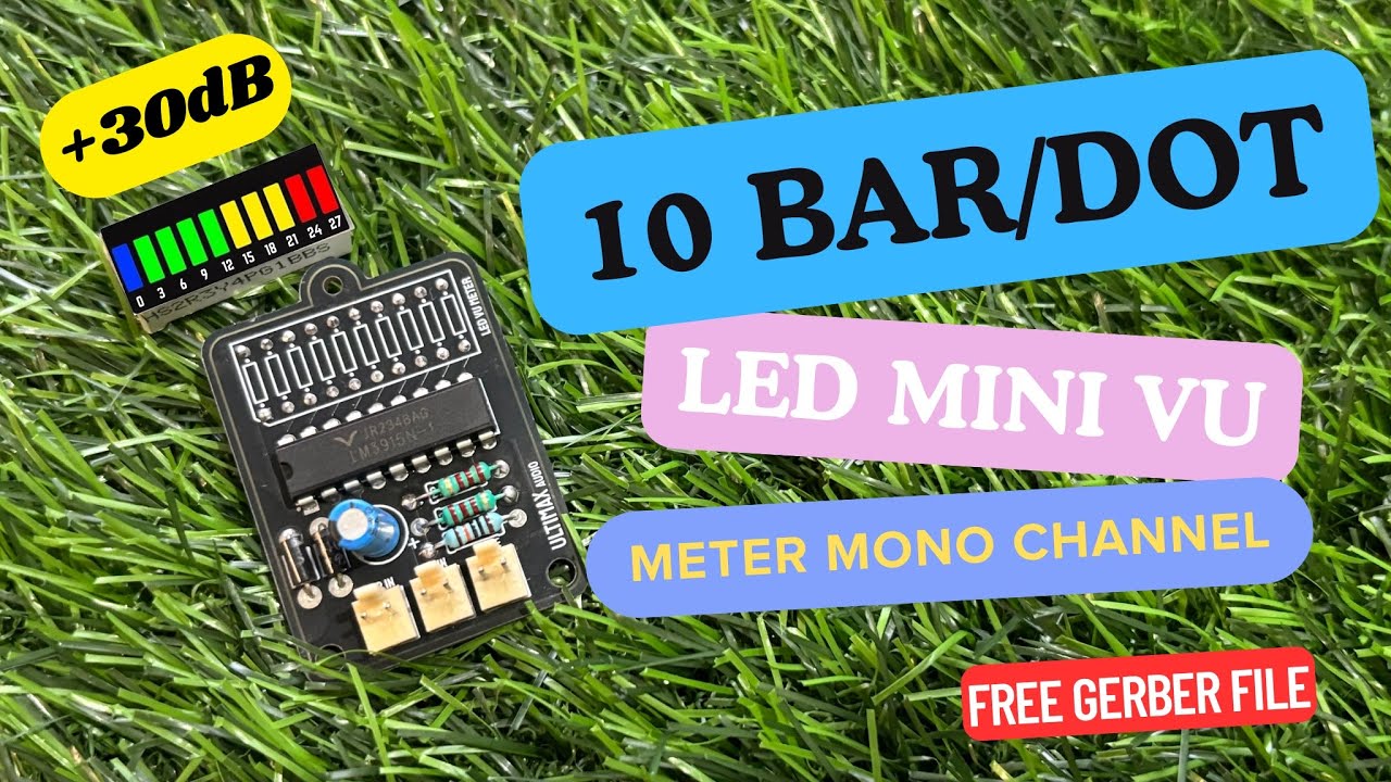 Smallest VU Meter • 10 Bar LED Dual Mode Mono VU Meter • Bar/Dot Effect • DIY • FT: