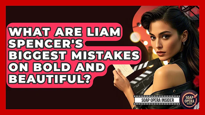 What Are Liam Spencer's Biggest Mistakes On Bold And Beautiful? - Soap Opera Insider