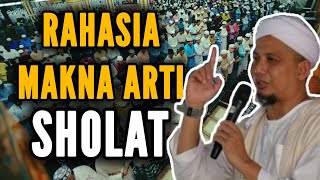 Rahasia Makna Arti Sholat - Ustadz Arifin Ilham