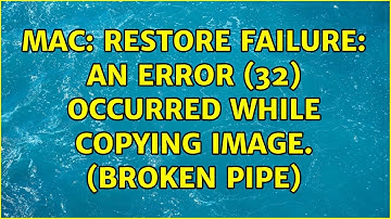 MAC: Restore Failure: An error (32) occurred while copying image. (Broken Pipe) (2 Solutions!!)