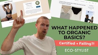 Organic Basics: From Certified to Failing | The Controversy Behind Their Parent Company