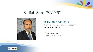 Kuliah Sore Sains - Prof. Zaki Su'ud