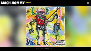 Mach-Hommy - Marie (Audio) @GriseldaRecords