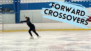 How To Do Forward Crossovers! - Tips For Beginners - Figure Skating Tutorial