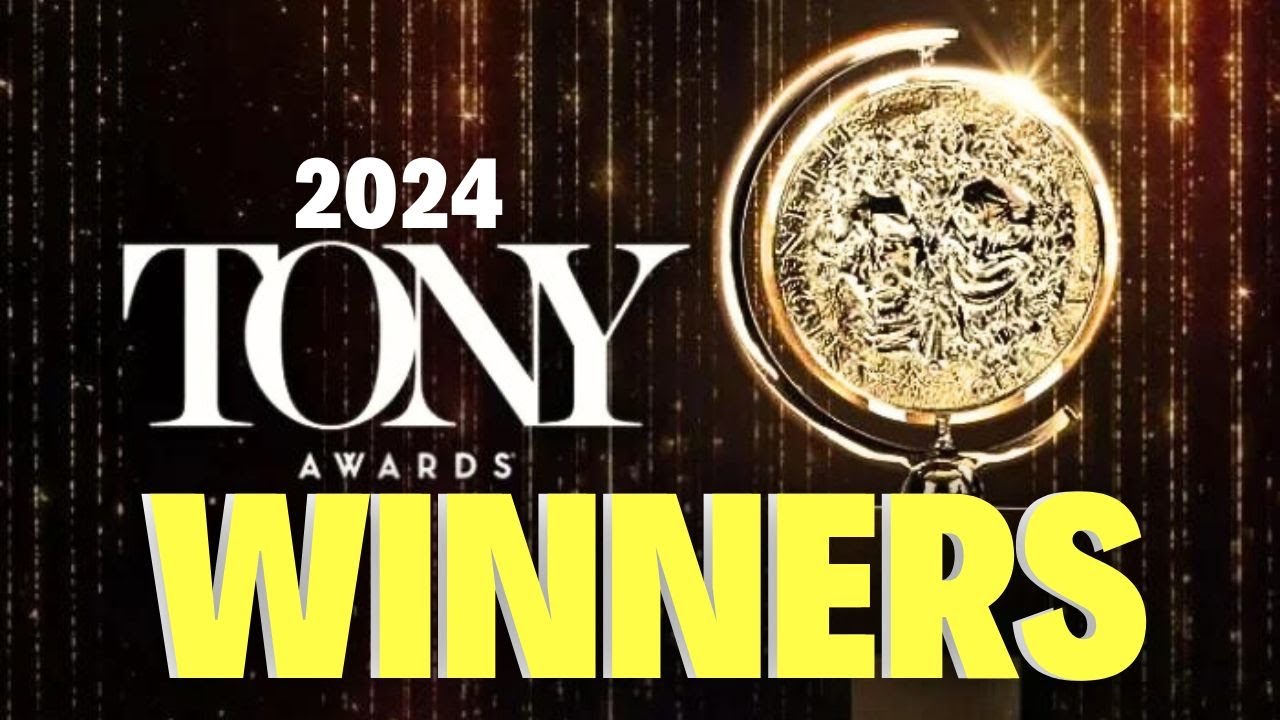 Tony Awards 2024 Winners
