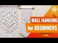 DIY Easy Macrame Wall Hanging for Beginners | Macrame wall hanging Tutorial | Macrame Wall Decor