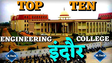 Top Ten Engineering Colleges Indore. Best engineering college in Indore. Engineering college Indore.
