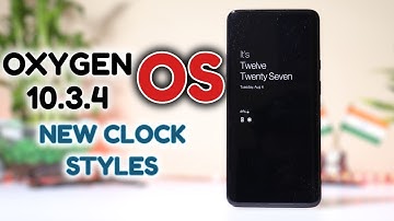 Oxygen OS 10.3.4 for Oneplus 7 & 7 Pro gets new Ambient Clock styles w/ July patch