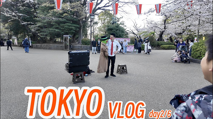 【Tokyo 6-Day VLOG】Day 2/6 - Tokyo in Cherry Blossom Season｜Ueno Onshi Park｜Sumida Park｜樱花季的东京