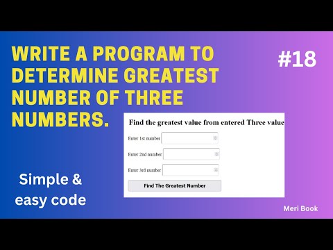 #18 Write a html program to determine greatest number of three numbers  #webdesigning