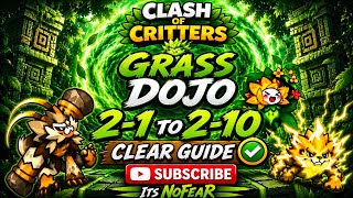 Grass Dojo 2-1 to 2-10 Clear Guide 🌿 | Clash of Critters Walkthrough