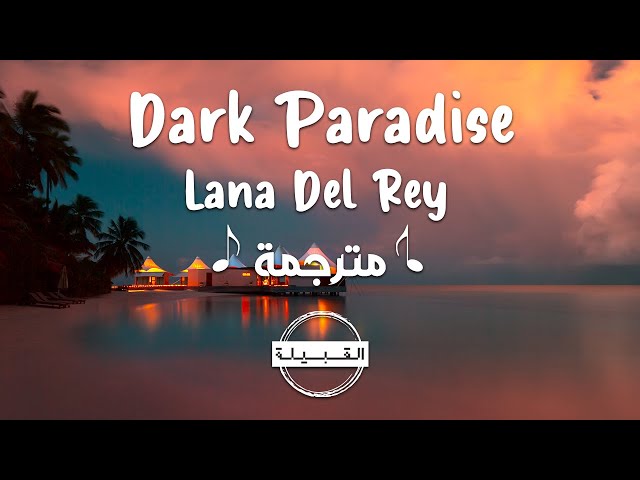 Dark Paradise By Lana Del Rey  Lana del rey lyrics, Lana del rey