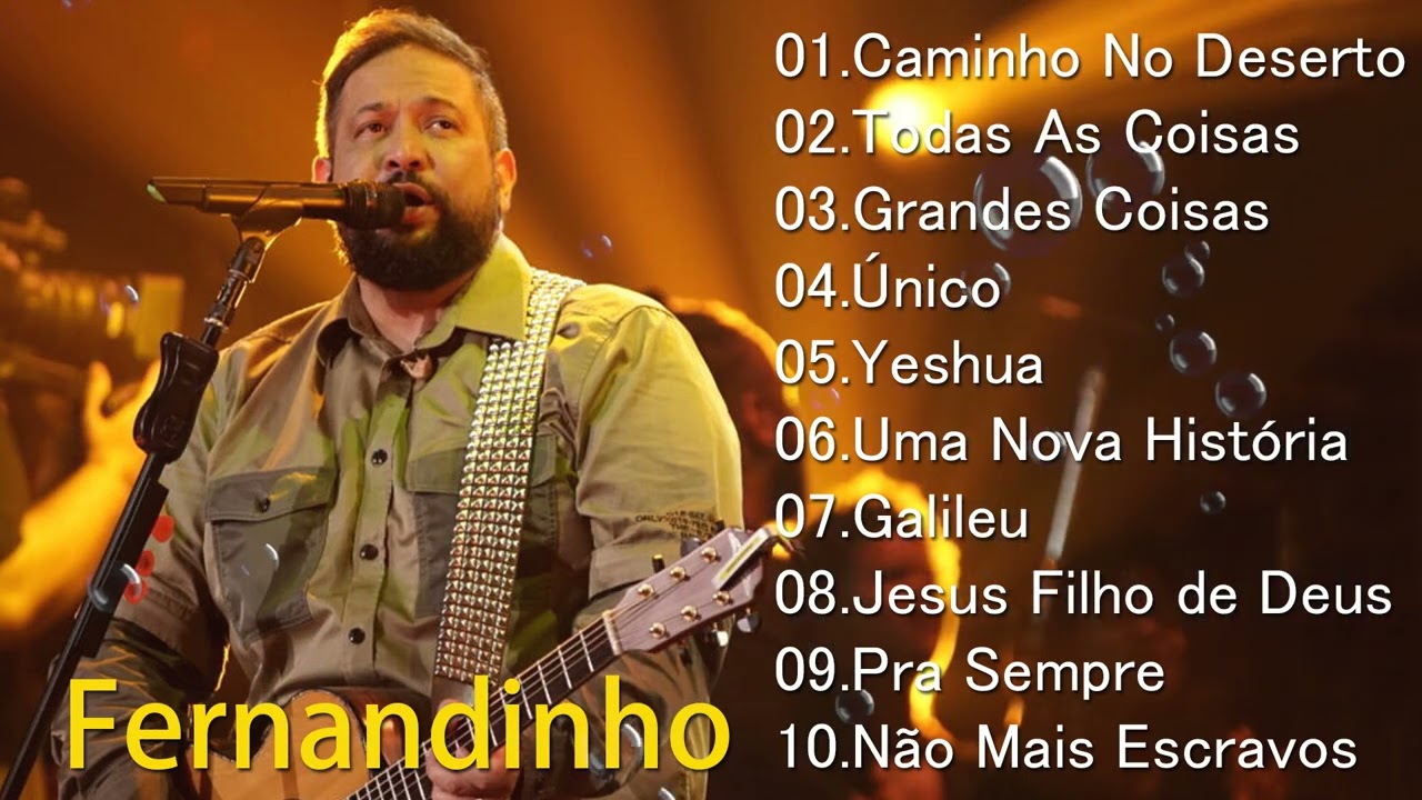 Fernandinho: The Energy and Passion Behind His Songs of Praise