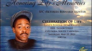 SFC (Ret) Bernard Hunter- May 22, 2021 - Leevy's Funeral Home Chapel